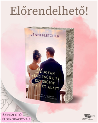 Jenni Fletcher: Hogyan veszítsünk el egy grófot tíz hét alatt